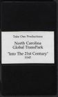 North Carolina Global TransPark "Into The 21st Centry"